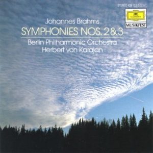 Johannes Brahms - Symphonies No. 2 And 3