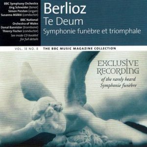 Hector Berlioz - Te Deum - Symphonie FunÃ¨bre Et Triomphale