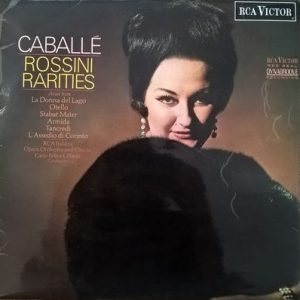 Montserrat Caballe - Rossini Rarities