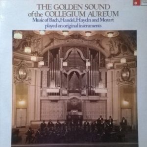 Collegium Aureum - The Golden Sound Of The Collegium Aureum