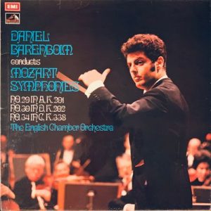 Daniel Barenboim - Mozart Symphonies: No. 29 In A, K.201; No. 30 In D, K.202; No. 34 In C, K.338
