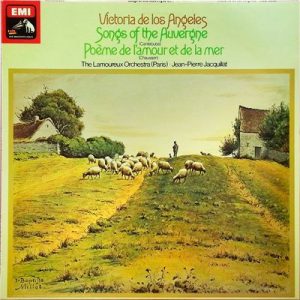 Joseph Canteloube - Songs Of The Auvergne /  De L'Amour et De La Mer