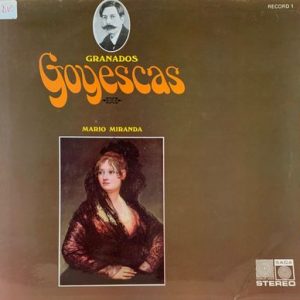 Enrique Granados - Goyescas