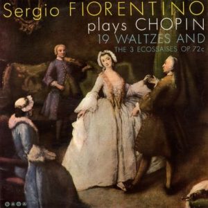 Sergio Fiorentino - 19 Waltzes And The 3 Ecossaises Op. 72c