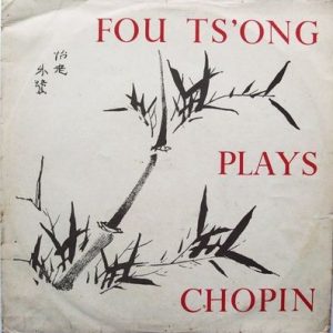 Frederic Chopin - Fou Ts'Ong Plays Chopin