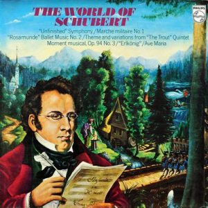 Franz Schubert - The World Of Franz Schubert