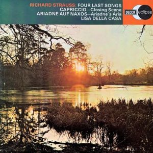 Richard Strauss - Four Last Songs / Capriccio - Closing Scene / Ariadne Auf Naxos - Ariadne's Aria