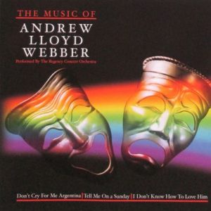 Regency Concert Orchestra - The Best Of Andrew Lloyd Webber