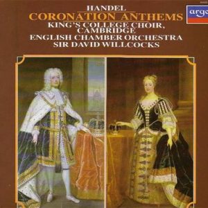 Georg Friedrich Handel - Coronation Anthems