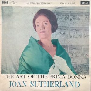 Joan Sutherland - The Art Of The Prima Donna. Vol. 2