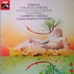 Ottorino Respighi - The Pines Of Rome - The Fountains Of Rome - Overture To "Belfagor"