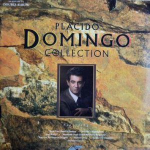 Placido Domingo - Placido Domingo Collection