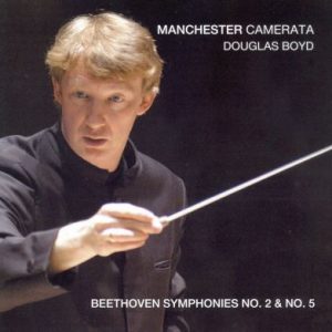 The Manchester Camerata - Beethoven: Symphony No.2 & Symphony No.5