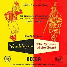 Gilbert & Sullivan - Highlights From "Ruddigore" & "The Yeomen Of The Guard"