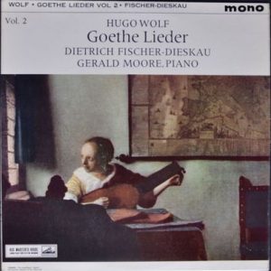 Hugo Wolf - Goethe Lieder Vol. 2