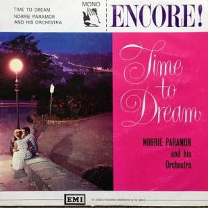 Norrie Paramor And His Orchestra - Time To Dream