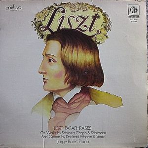 Franz Liszt - Liszt Paraphrases (On Works By Schubert, Chopin & Schumann And Operas By Donizetti, Wagner & Verdi)