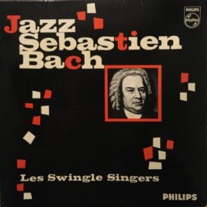 Les Swingle Singers - Jazz Sebastian Bach