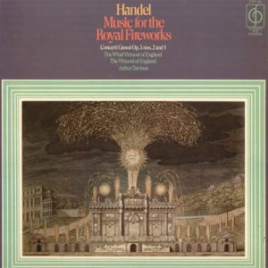 Georg Friedrich Handel - Music For The Royal Fireworks