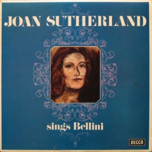 Joan Sutherland - Joan Sutherland Sings Bellini