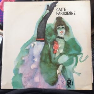 Jacques Offenbach - Gaite Parisienne