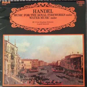 RCA Victor Symphony Orchestra - Handel, Music For The Royal Fireworks Suite, Water Music Suite