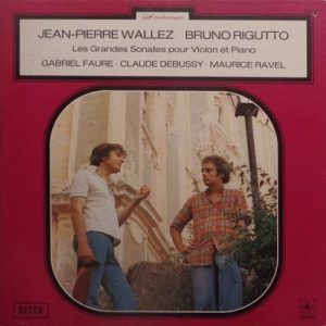 Gabriel Faure - Les Grandes Sonates Pour Violon Et Piano
