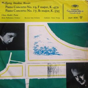 Wolfgang Amadeus Mozart - Concerto For Piano And Orchestra No. 19, F Major, K.459 / Concerto For Piano And Orchestra No. 27, B Flat Major, K.595