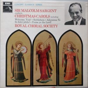 Sir Malcolm Sargent - Christmas Carols