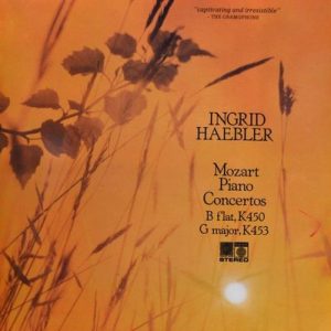 Wolfgang Amadeus Mozart - Piano Concertos B Flat, K450; G Major, K453