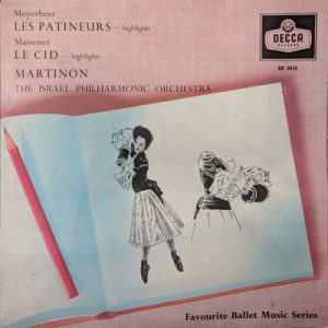 Giacomo Meyerbeer - Les Patineurs - Highlights / Le Cid - Highlights