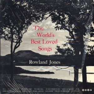 Rowland Jones - The World's Best Loved Songs