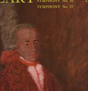 Wolfgang Amadeus Mozart - Symphonies Vol. 10 Nos. 35, 36 & 37