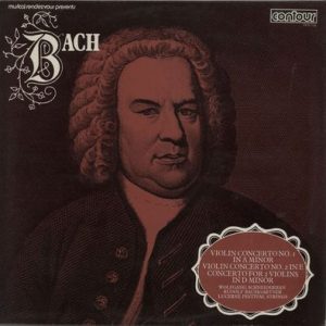 Johann Sebastian Bach - Violin Concerto No1 In A Minor-Violin Concerto No.2 In E-Concerto For 2 Violins In D Minor