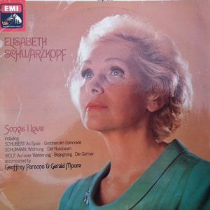 Elisabeth Schwarzkopf - Songs I Love