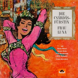 Herta Talmar - Die Csardsfurstin / Frau Luna