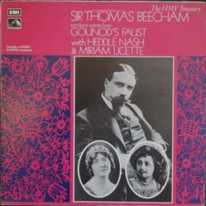 Sir Thomas Beecham - Scenes From Gounod's 'Faust'