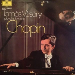 Frederic Chopin - Tamas Vasary Spielt Chopins Beliebteste Klavierstucke