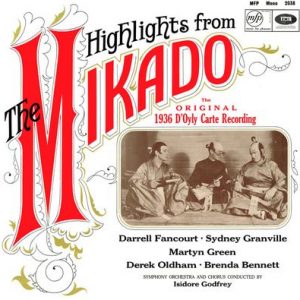 Gilbert & Sullivan - Highlights From The Mikado