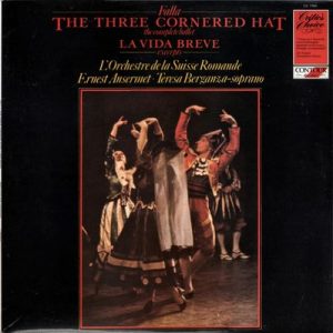 Manuel De Falla - The Three Cornered Hat / La Vida Breve