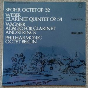 Louis Spohr - Oktett Op. 32, Klarinettenquintett Op. 34, Adagio Fur Klarinette Und Streicher