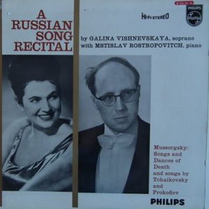 Galina Vishnevskaya - A Russian Song Recitial