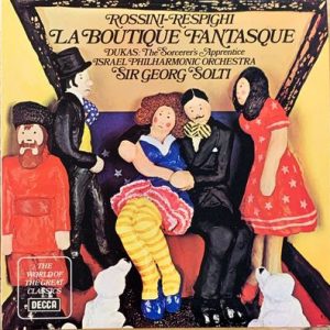 Gioacchino Rossini - La Boutique Fantasque / L'Apprenti Sorcier