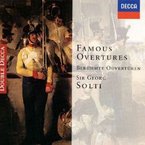Georg Solti - Famous Overtures