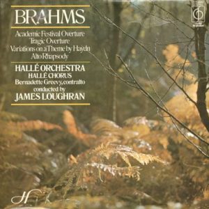 Johannes Brahms - Academic Festival Overture / Variations On A Theme By Haydn / Tragic Overture / Rhapsody For Alto, Chorus And Orchestra