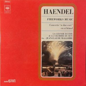 Georg Friedrich Handel - Fireworks Music - Concerto "A Due Cori En F