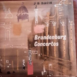 Johann Sebastian Bach - Brandenburg Concertos
