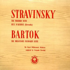 Igor Stravinsky - The Firebird Suite; Feux D'Artifice (Fireworks); The Miraculous Mandarin Suite