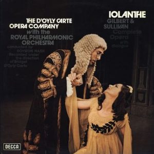 Gilbert & Sullivan - Iolanthe