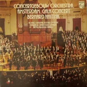 Bernard Haitink - Concertgebouw Orchestra, Amsterdam. Gala Concert
